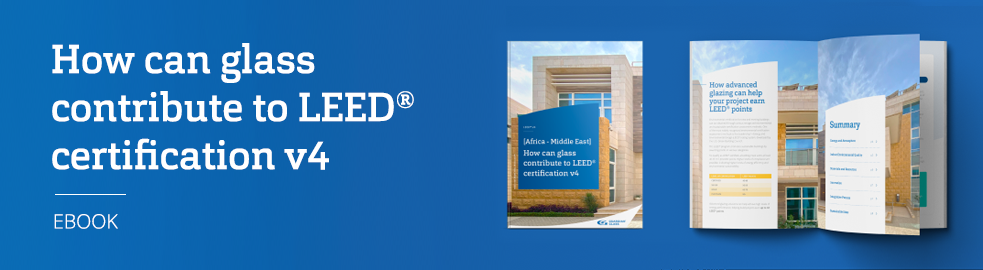 [Europe] How can glass contribute to LEED® certification v4